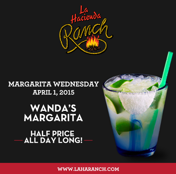 Margarita Wednesdays
							www.laharanch.com