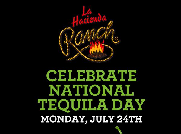National Tequila Day
							 www.laharanch.com