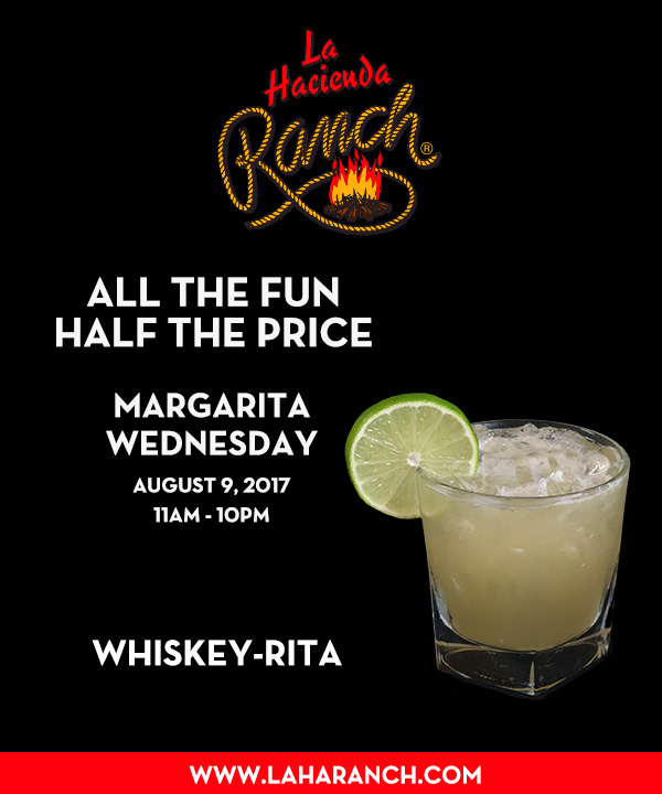 Margarita Wednesdays
							www.laharanch.com