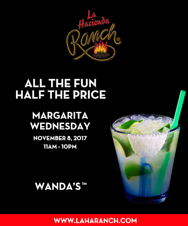 Margarita Wednesdays
							www.laharanch.com