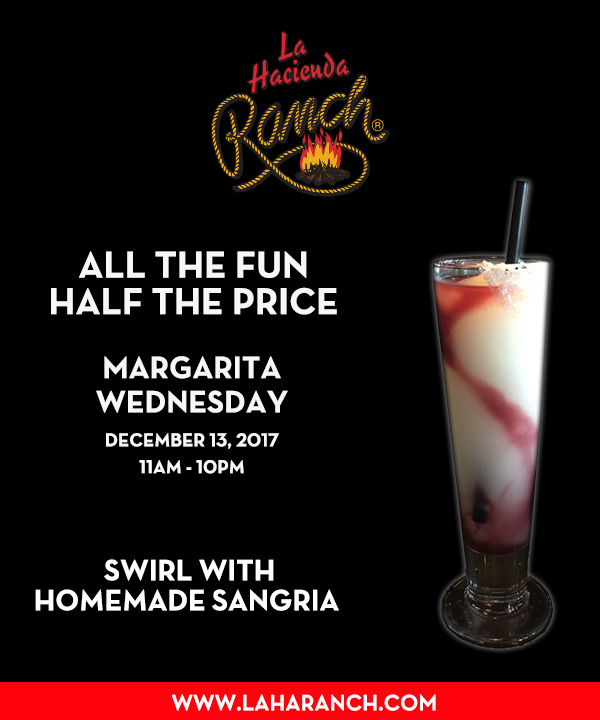 Margarita Wednesdays
							www.laharanch.com