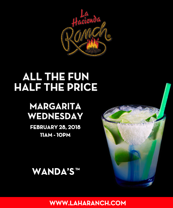 Margarita Wednesdays
							www.laharanch.com