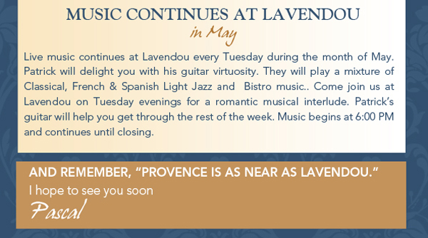 Music continues at Lavendou!

And remember, Provence is as near as Lavendou
I hope to see you soon
Pascal