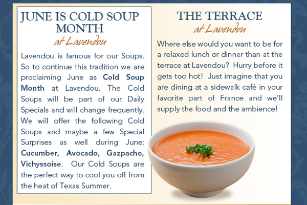 June is cold soup month at Lavendou

The Terrace at Lavendou