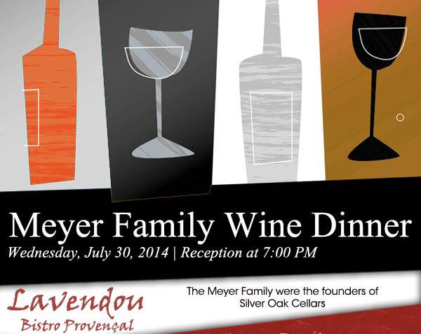 Meyer Family Wine Dinner - Wednesday, July 30 - Reception at 7pm