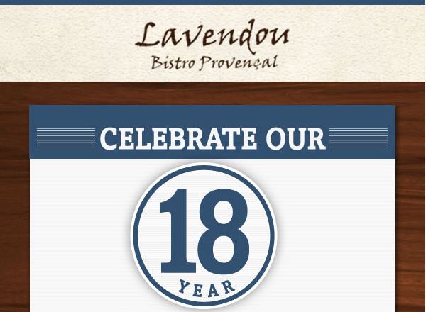 Lavendou Bistro - Celebrate our 18 Year Anniversary