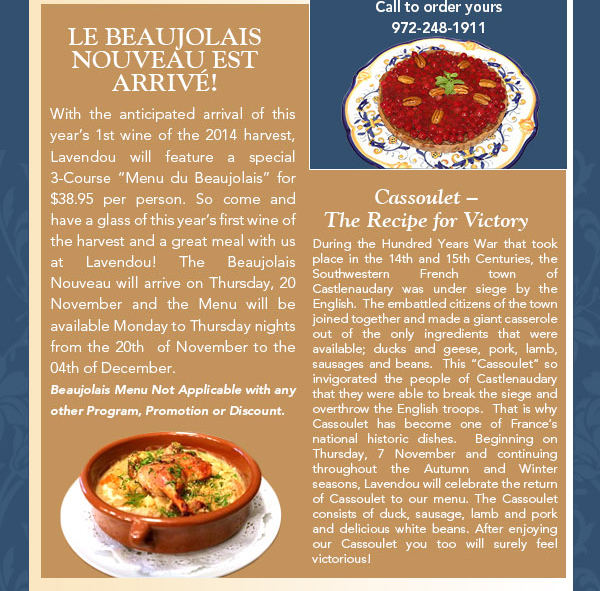 Le Beaujolais Nouveau Est Arrive!
							See image for article
							
							Cassoulet - The Recipe for Victory
							See image for article