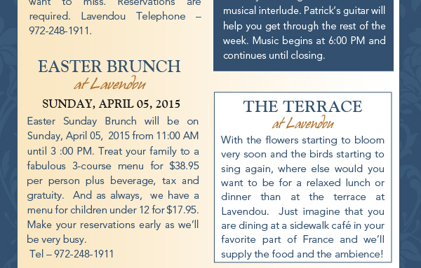 Easter Brunch
							 See image for article
							 The Terrace
							 See image for article
							 Looking for the perfect place to host your graduation party?
							 See image for article