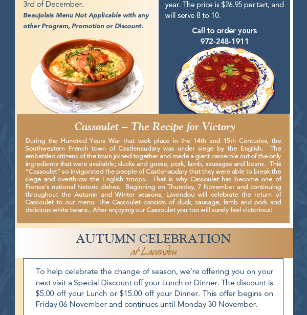 Le Beaujolais Nouveau est arrive
							 Lavendou's Famous Cranberry and Walnut Tart
							 Autumn Celebration
							 See image for article
							 Many thanks for all the support