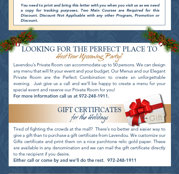Looking for the perfect place to
							 host your upcoming party?
							 Gift Certificates for the Holidays
							 Catering your holiday party
							 See image for article
							 Many thanks for all the support