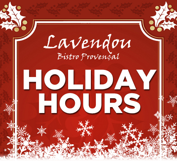 Holiday Hours
							 See image for full details