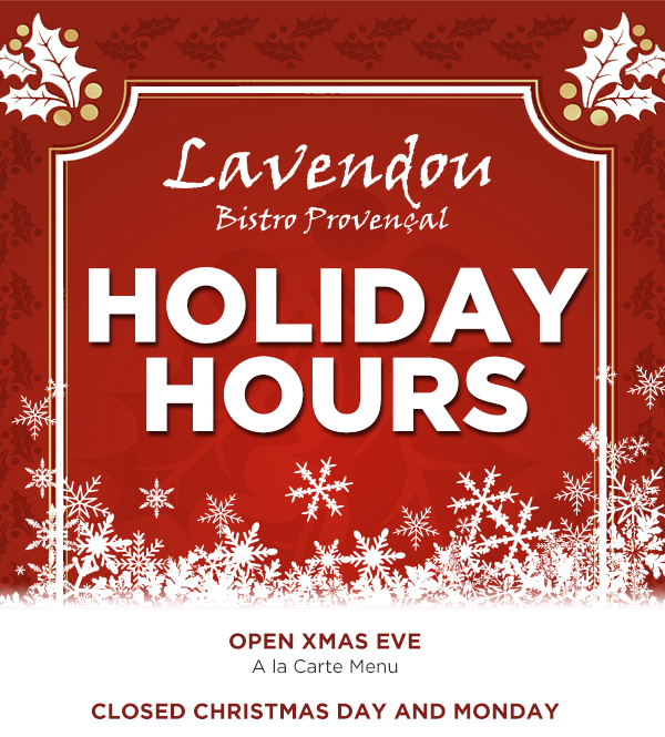 Holiday Hours
							 See image for full details
							 lavendou.com