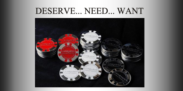 Deserve... Need... Want