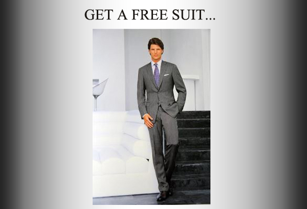 Get a free suit...
