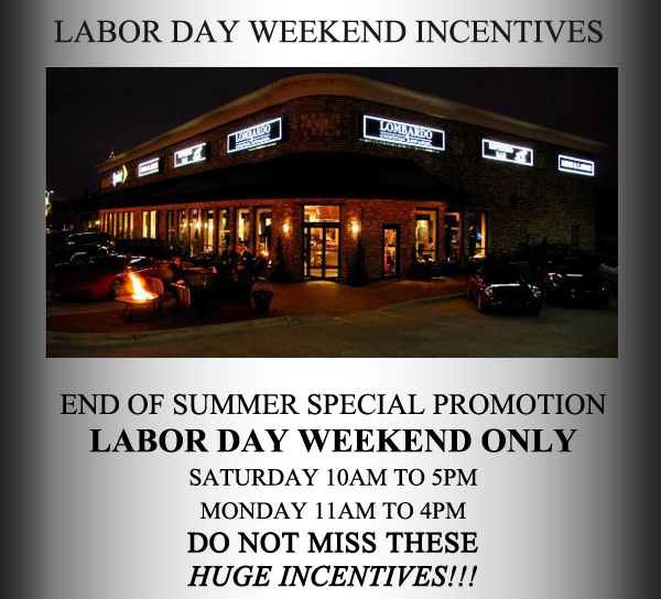 Labor Day Weekend Incentives