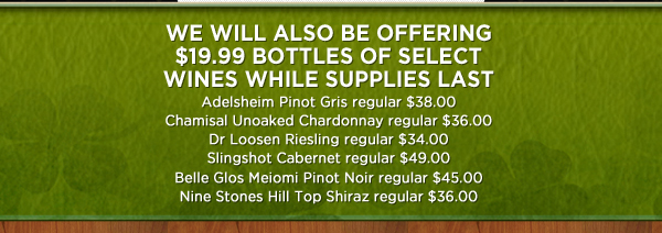 We will also be offering $19.99 bottles of select wines while supplies last

For Reservations (972) 818-0068