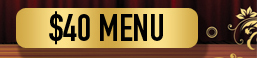 $40 Menu