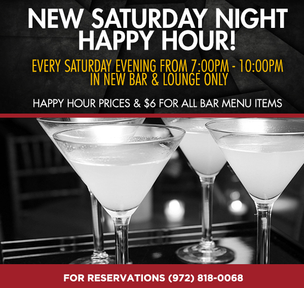 New Saturday Night Happy Hour!
							 See image for full details