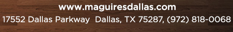 Reservations Recommended (972) 818-0068
									17552 Dallas Parkway, Dallas, TX 75287
									www.maguiresdallas.com
