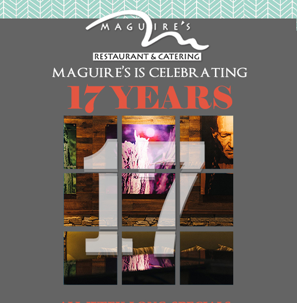 Maguire's Anniversary Specials
							 See image for full details
