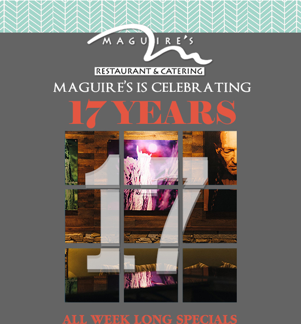 Maguire's Anniversary Specials
							 See image for full details