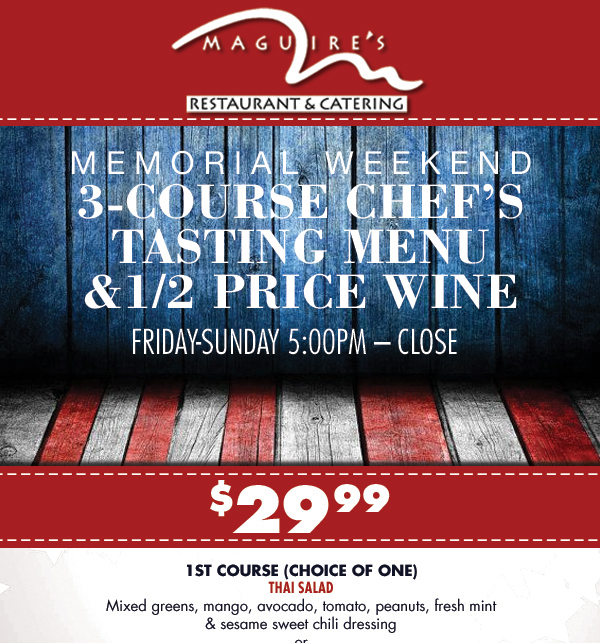 Memorial Weekend Chef's Menu
							 See image for full details