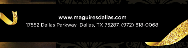 www.maguiresdallas.com
							 See image for full details