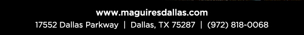 www.maguiresdallas.com
								 See image for full details