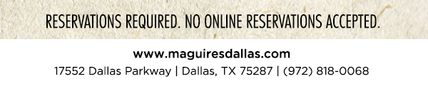 www.maguiresdallas.com
								 See image for full details