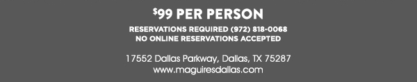 www.maguiresdallas.com
								 See image for full details