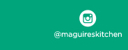 www.instagram.com/maguireskitchen