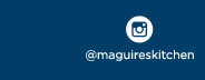www.instagram.com/maguireskitchen