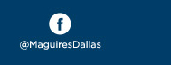 www.facebook.com/MaguiresDallas