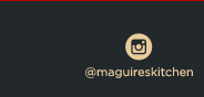 www.instagram.com/maguireskitchen