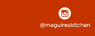 www.instagram.com/maguireskitchen