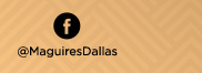 https://www.facebook.com/MaguiresDallas