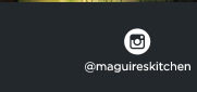 https://www.instagram.com/maguireskitchen