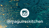 https://www.instagram.com/maguireskitchen