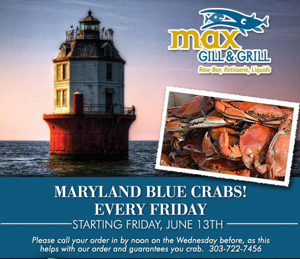 Max Gill & Grill

Maryland Blue Brabs! Every Friday

Starting Friday, June 13th

Please call in your order by noon on the Wednesday before, as this helps with our order and guarantees you crab.