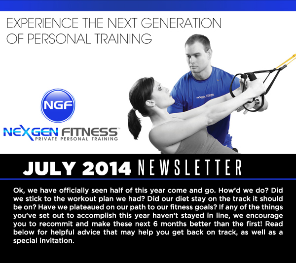 Experience the next generation of personal training - July 2014 Newsletter