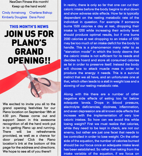 Client Recognition - Welcome New Clients!
							See image for full list
							
							Happy Anniversary!
							
							This month's news - Join us for Plano's Grand Opening!
							We are excited to invite you all to the grand opening festivities for our Plano location on September 18th at 4:30 pm. Please come out and support Jason in this awesome recognition of all the hard work
							put in to getting Plano up and running. There will be refreshments provided, as well as a chance for door prizes! Click the Plano locations link at the bottom of this page for the address and directions.
							We hope to see all of you there!!