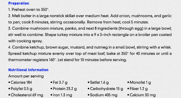 Recipe of the Month - Spicy Turkey Meat Loaf with Ketchup Topping
							Yield: 8 Servings 

							See image for recipe