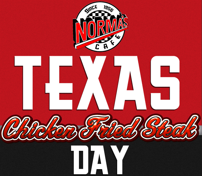 Texas Chicken Fried Steak Day