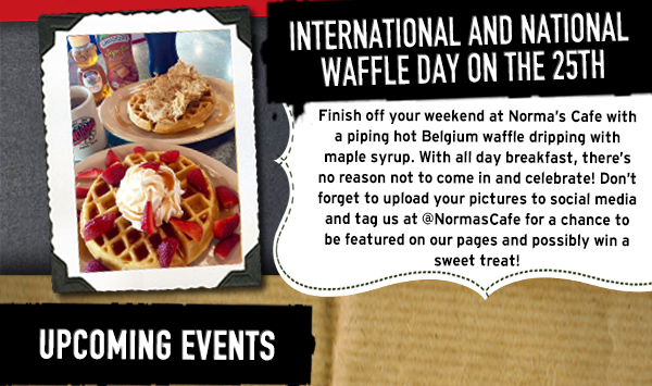 Norma's Cafe Newsletter