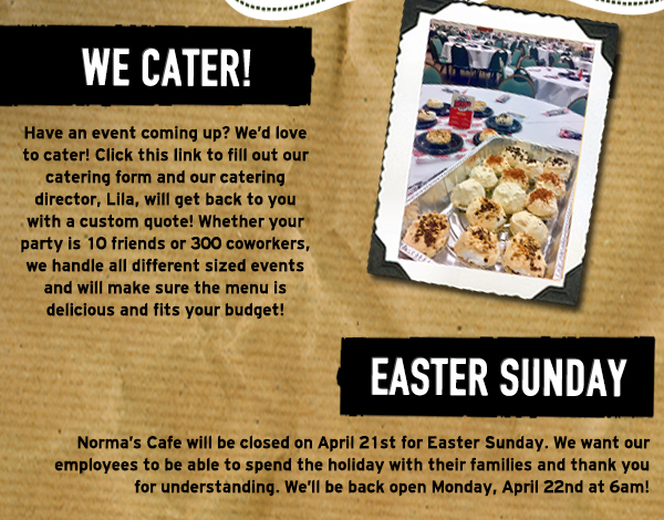 Norma's Cafe Newsletter