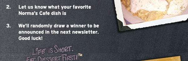 Norma's Cafe Newsletter