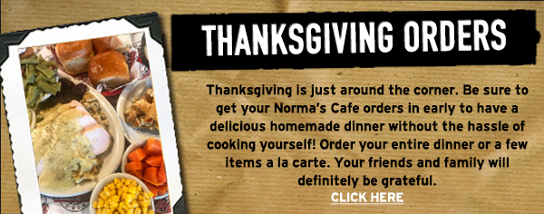 Norma's Cafe Newsletter