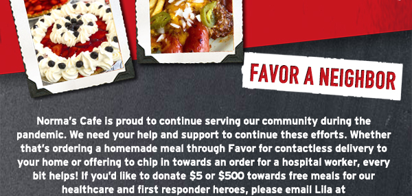 Norma's Cafe Newsletter