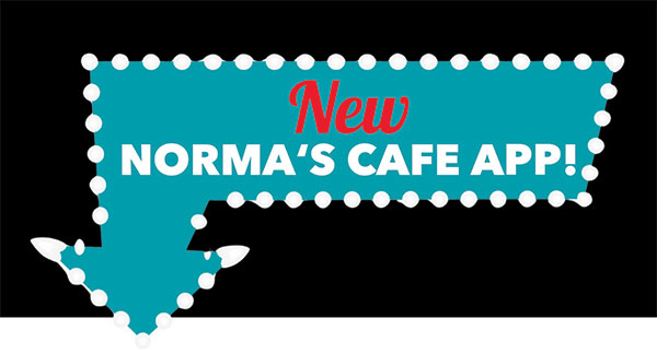 Norma's Cafe Newsletter