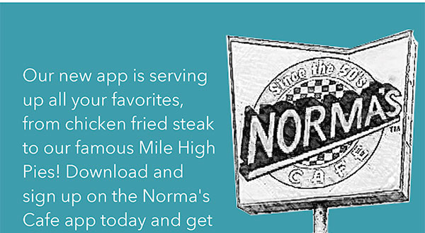 Norma's Cafe Newsletter